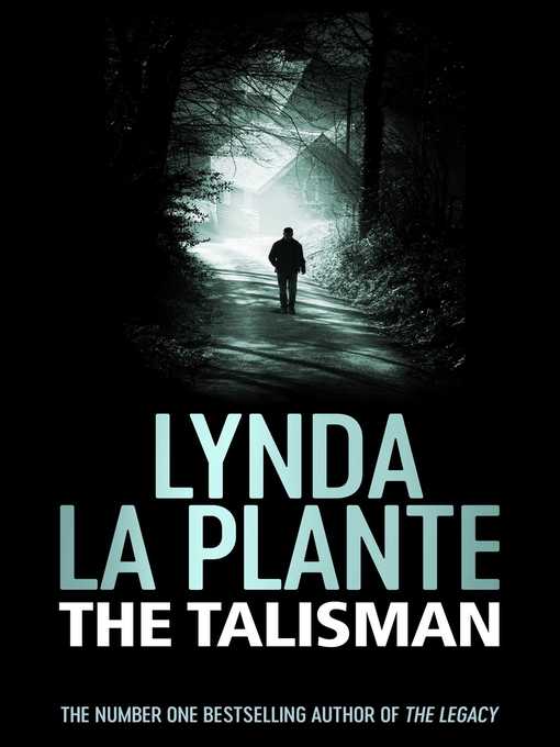 Title details for The Talisman by Lynda La Plante - Available